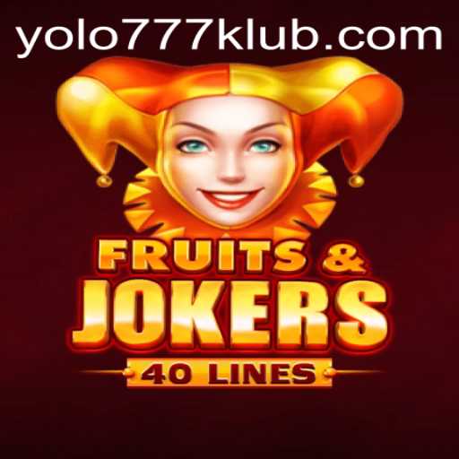 Exploring the Exciting World of FruitsAndJokers40 with YOLO777